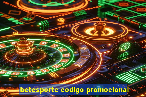 betesporte codigo promocional